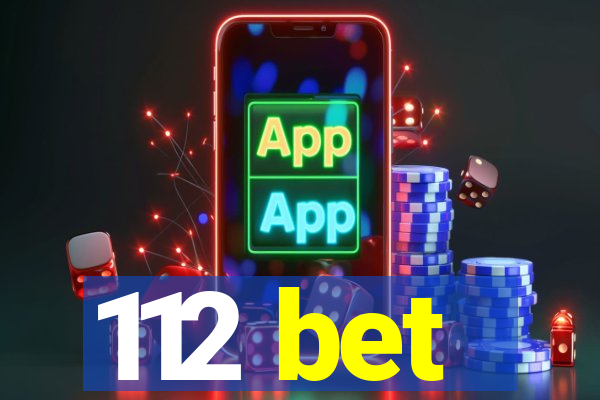 112 bet